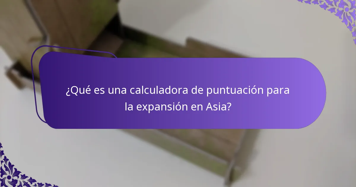 ¿Qué estrategias mejoran el éxito en los mercados asiáticos?