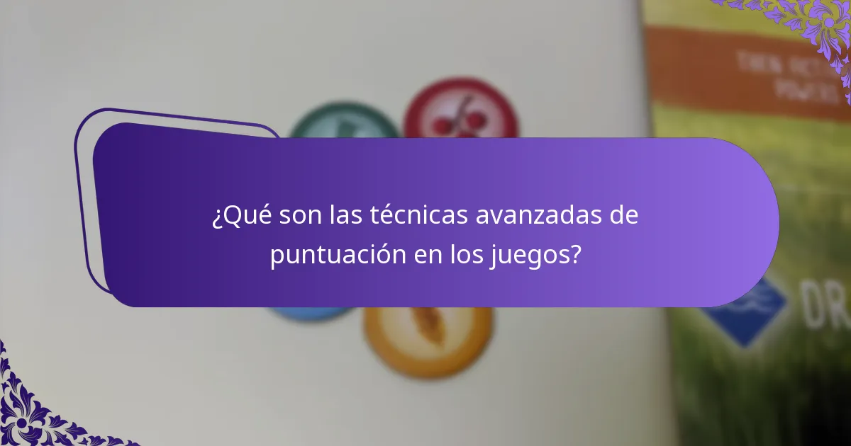 ¿Cuáles son los riesgos asociados con las técnicas avanzadas de puntuación?